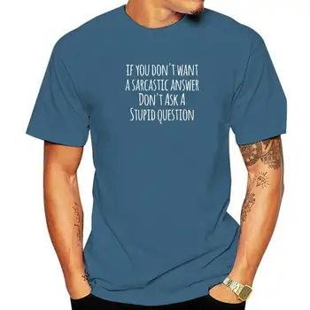 Ja Jūs Dont Vēlaties, Ironiski Atbilde T-Krekls Uz Pārdošanu Vīriešu T Krekls Eiropā T Kreklu, Kokvilnas Puse Ziemassvētku Tee Krekls