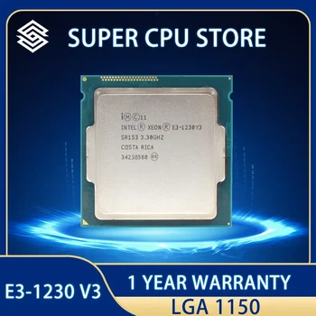 Intel Xeon E3-1230 v3 E3 1230 v3 E3 1230v3 CPU Procesors 8M 80W 3.3 GHz Quad-Core Astoņi-Diegi LGA 1150