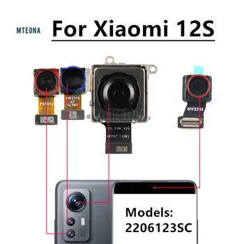 Priekšējo Aizmugurējo Kameru Xiaomi Mi 12S Selfie Frontālās Big Aiz Galvenās Aizmuguri Platleņķa Makro Kamera Flex Kabelis 2206123SC