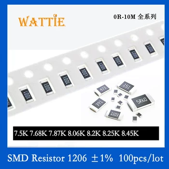 SMD Rezistors 1206 1% 7.5 K 7.68 K 7.87 K 8.06 K 8.2 K 8.25 K 8.45 K 100GAB/daudz chip rezistori 1/4W 3.2 mm*1.6 mm