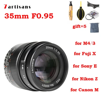 7artisans 7 amatnieki 35mm kameras objektīvs F0.95 APS-C Z Olympus Nikon M4/3 Fuji XF X Canon EF-EOS M-M Sony E mount